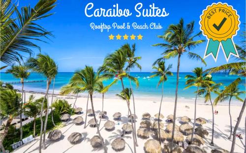 CARAIBO SUITES Rooftop Pool & Beach Club
