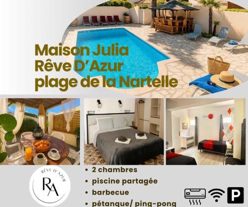 Rêve D'azur plage de la Nartelle, maison Julia avec Piscine partagée, Parking & Terrasse BBQ, Wifi et Draps Inclus