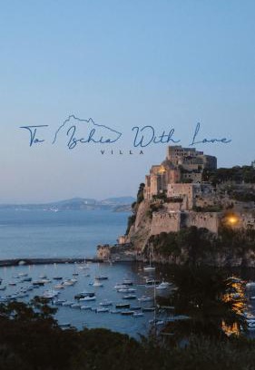 Ischia Porto Apartment | Villa To Ischia With Love